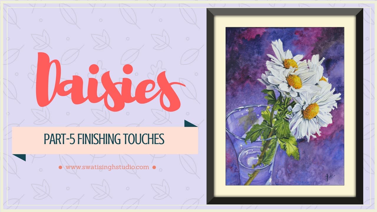 Daisies in watercolor Part 5